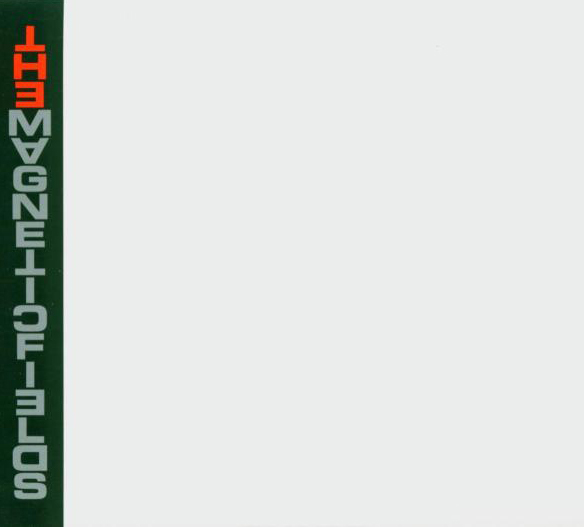 The Magnetic Fields – I