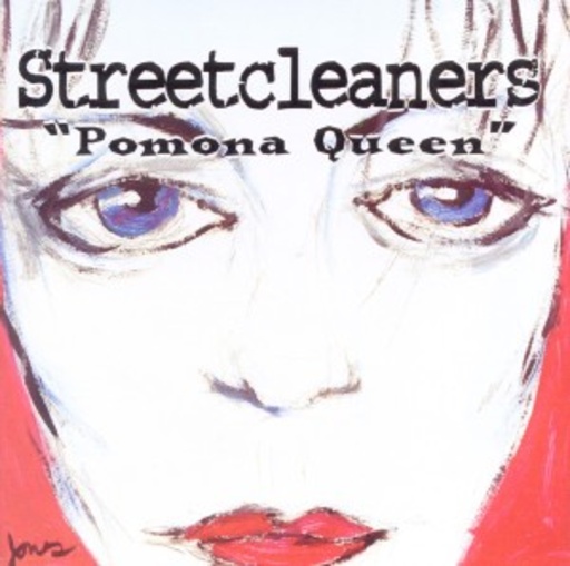 Streetcleaners – Pomona Queen
