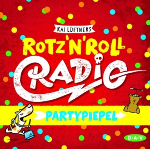 Kai Lüftner – Rotz 'N' Roll Radio - Partypie