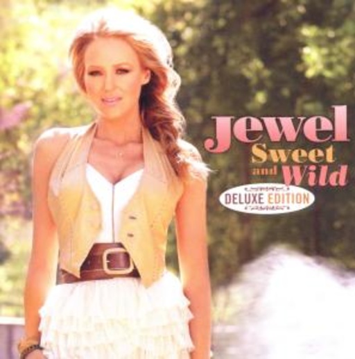 Jewel – Sweet And Wild