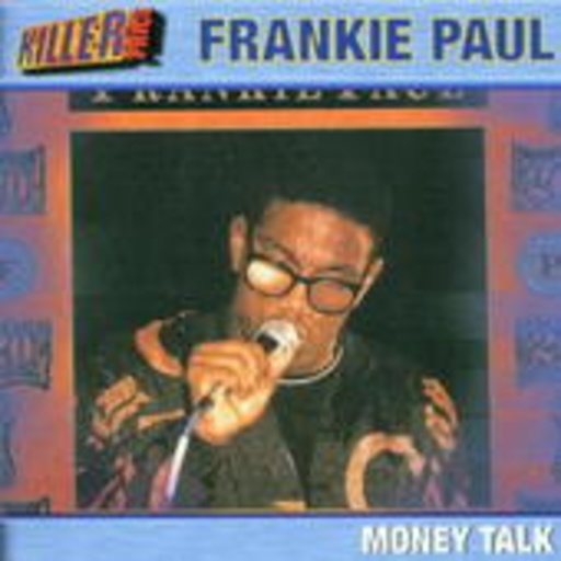 Frankie Paul – Money Talk