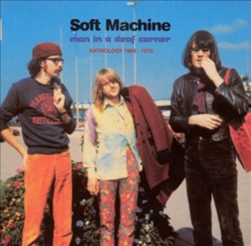 Soft Machine – Man In A Deaf Corner