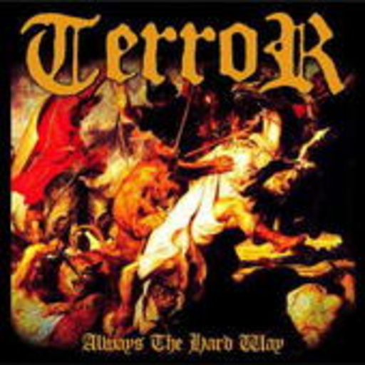 Terror – Always The Hard Ways