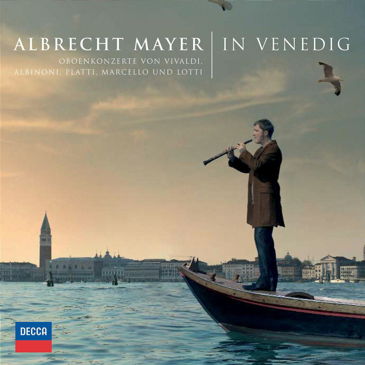 Albrecht Mayer – In Venedig
