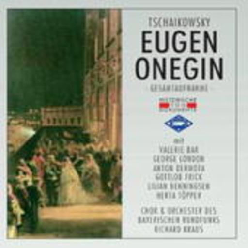 Richard Kraus – Eugen Onegin (GA 1954 aus München)