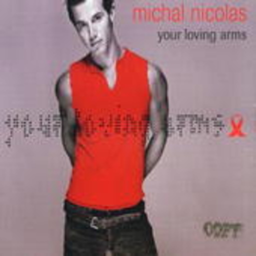 Micha Nikolas – Your Loving Arms