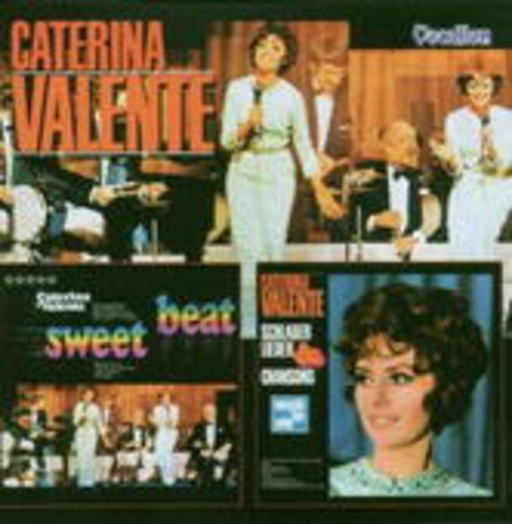 Caterina Valente – Sweet Beat & Schlager, Lieder und Chansons