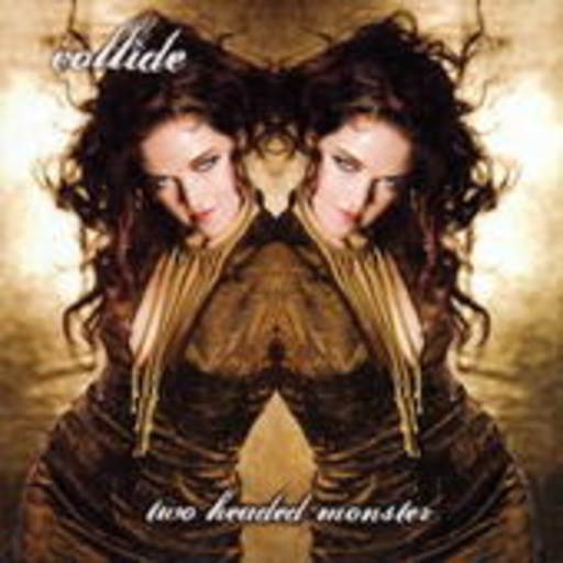 Collide – Two Headed Monster