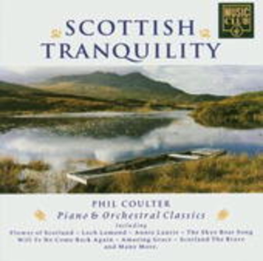 Phil Coulter – Scottish Tranquility