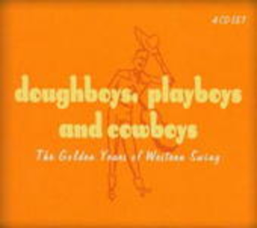 Diverse – Doughboys, Cowboys & Playboys