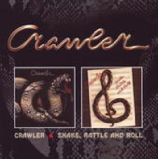 Crawler – Crawler/Snake Rattle And Roll