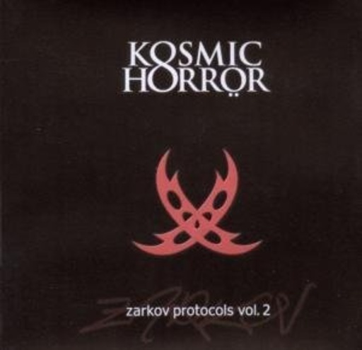 Kosmic Horrör – Zarkov Protocols Vol. 2