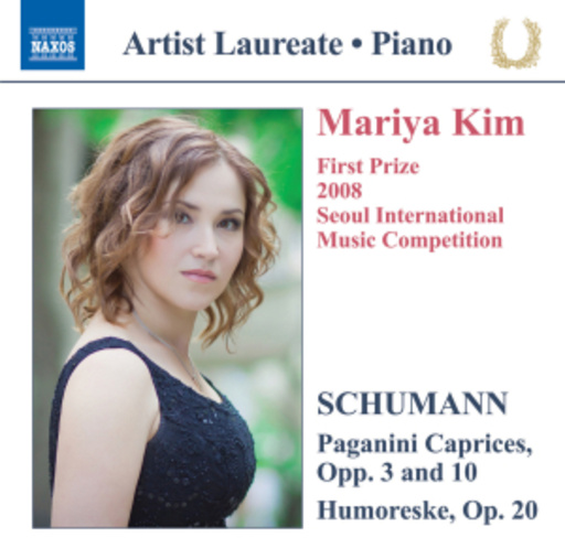Mariya Kim – Paganini Caprices, Opp. 3 And 10/Humoreske, Op. 20