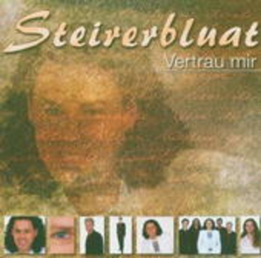 Steirerbluat – Vertrau mir