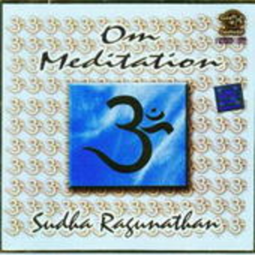 Sudha Ragunathan – Om Meditation