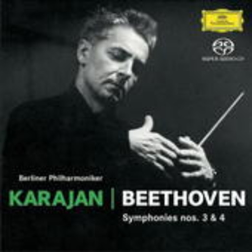 Herbert von Karajan/Berliner Philharmoniker – Symphonies Nos. 3 & 4