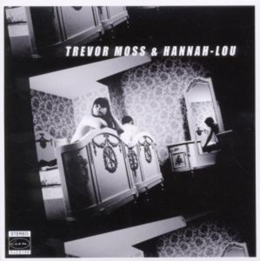 Trevor Moss & Hannah-Lou – Trevor Moss & Hannah-Lou