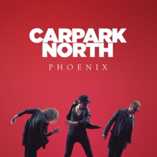 Carpark North – Phoenix | Edition