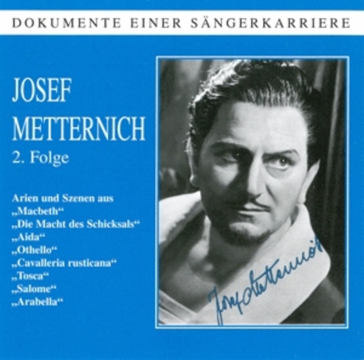 Josef Metternich – Dokumente einer Sängerkarriere - 2. Folge