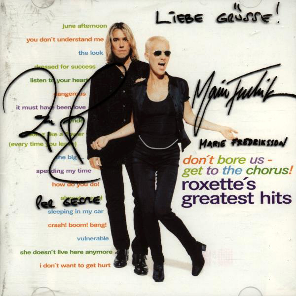 Roxette – Don't Bore Us - Get To The Chorus