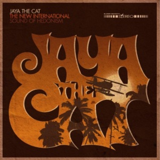 Jaya The Cat – The New International Sound Of Hedonsim