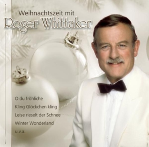 Roger Whittaker – Weihnachtszeit mir Roger Whittaker