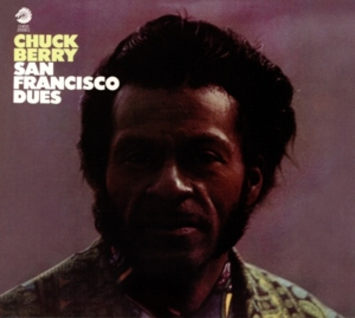 Chuck Berry – San Francisco Dues