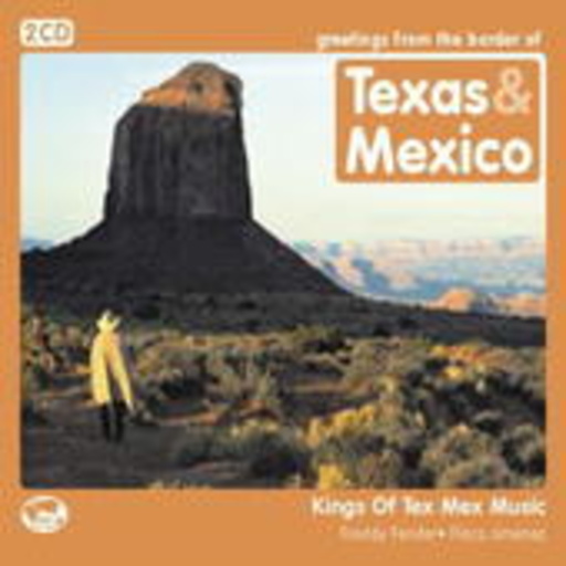 Freddy Fender/Flaco Jimenez – Greetings From Texas & Mexico - Kings Of Tex Mex Music