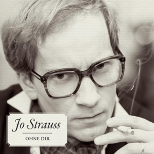 Jo Strauss – Ohne Dir