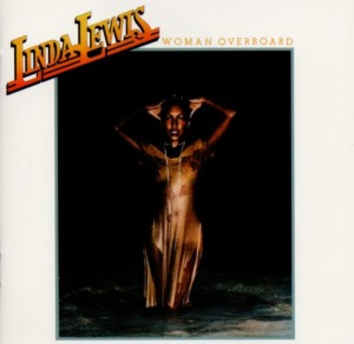 Linda Lewis – Woman Overboard