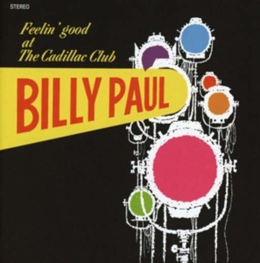 Billy Paul – Feelin' Good At The Cadillac Club