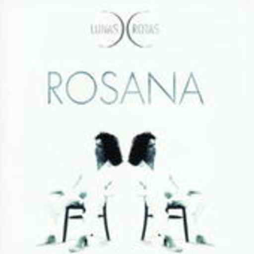 Rosana – Lunas Rotas