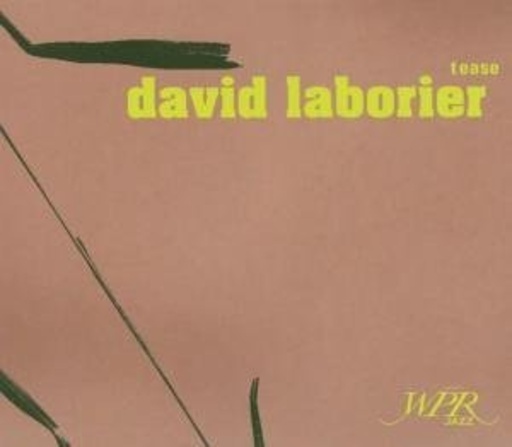 David Laborier – Tease