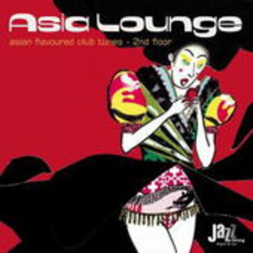 Diverse – Asia Lounge - Asian Flavoured Club Tunes - 2nd Floor