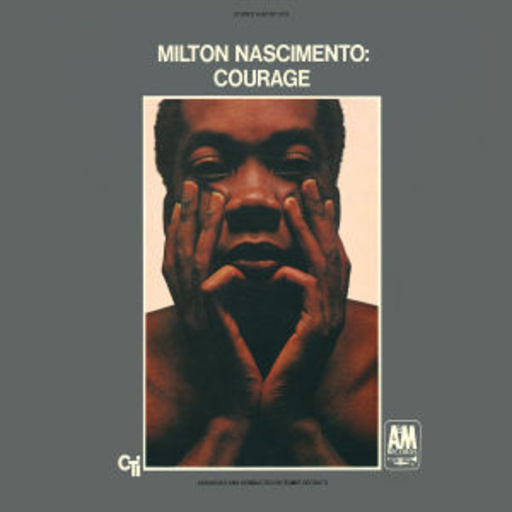 Milton Nascimento – Courage