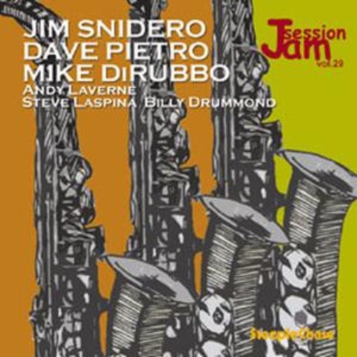 Jim Snidero/Dave Pietro/Mike Di Rubbo – Steeplechase Jam Session