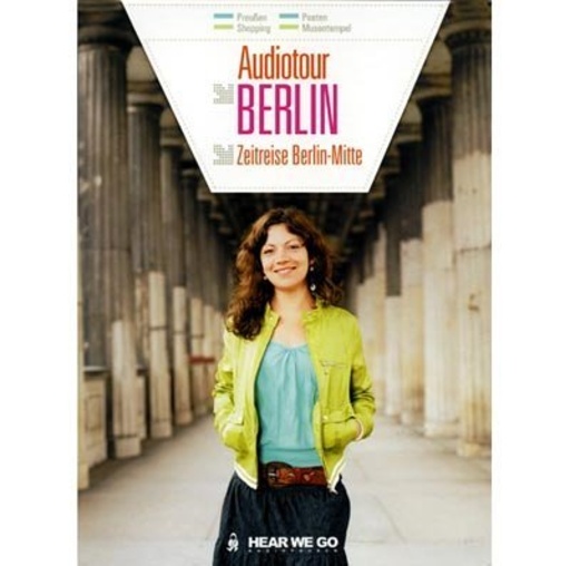 Jürgen Mai – Audiotour Berlin - Zeitreise Berlin Mitte