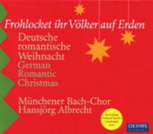 Münchener Bach-Chor – Frohlocket ihr Völker auf Erden