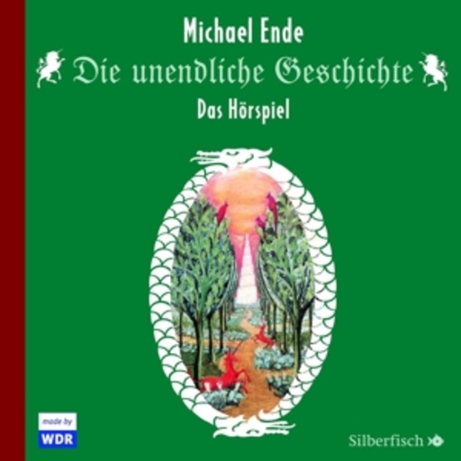 Diverse – Die unendliche Geschichte - Das Hörspiel