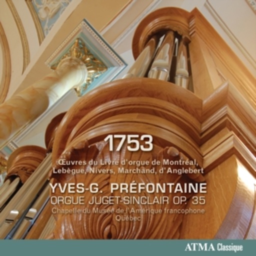 Yves-G. Préfontaine – 1753 - Oeuvres Du Livre D'Orgue De Montreal