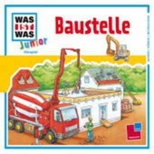 Diverse – Was ist was Junior - Folge 3 - Baustelle