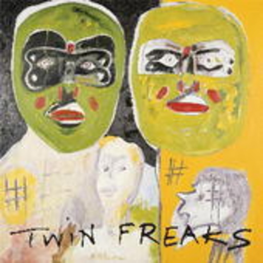 Twin Freaks – Twin Freaks