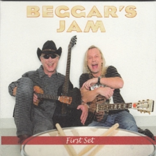 Beggar's Jam – First Set