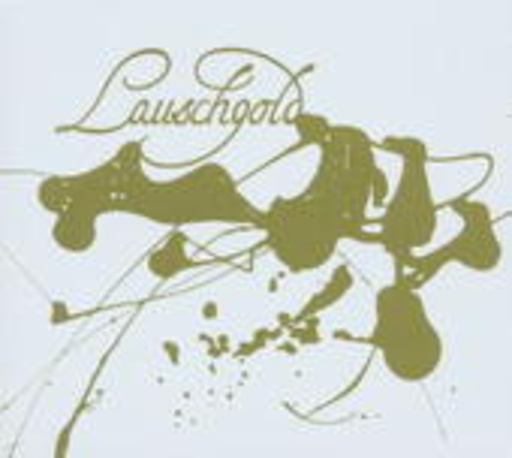 Lauschgold – Lauschgold