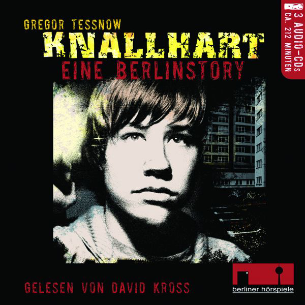 David Kross – Knallhart - Eine Berlinstory