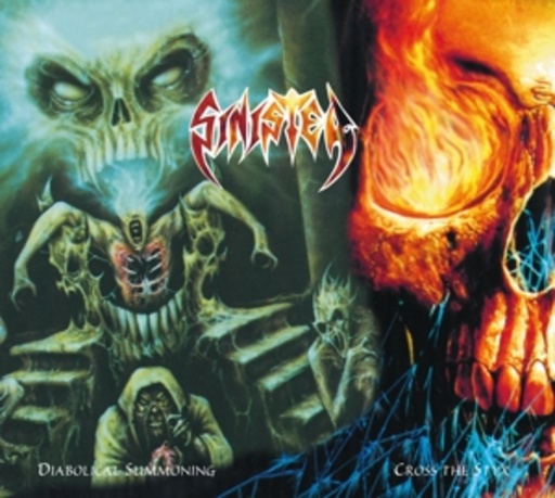 Sinister – Diabolical Summoning/Cross The Styx