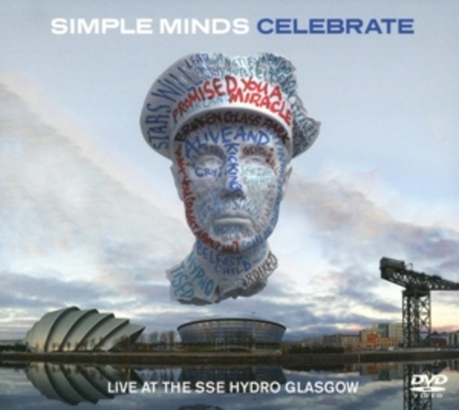Simple Minds – Celebrate - Live At The SSE Hydro Glasgow