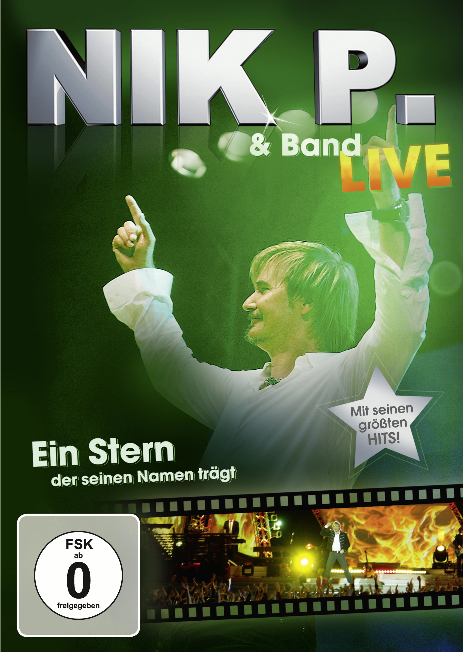 Nik P. & Band – Ein Stern der seinen Namen trägt - Live