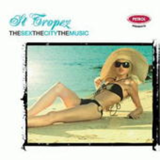 Diverse – St. Tropez: The Sex, The City, The Music