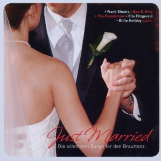 Diverse – Just Married - Die schönsten Songs für den Brauttanz